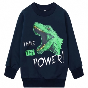 Fiúk I Have The Power Dinosaur Kerek Nyakú Hosszú Ujjú Pulóver